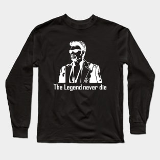 The Legend Never Die Long Sleeve T-Shirt